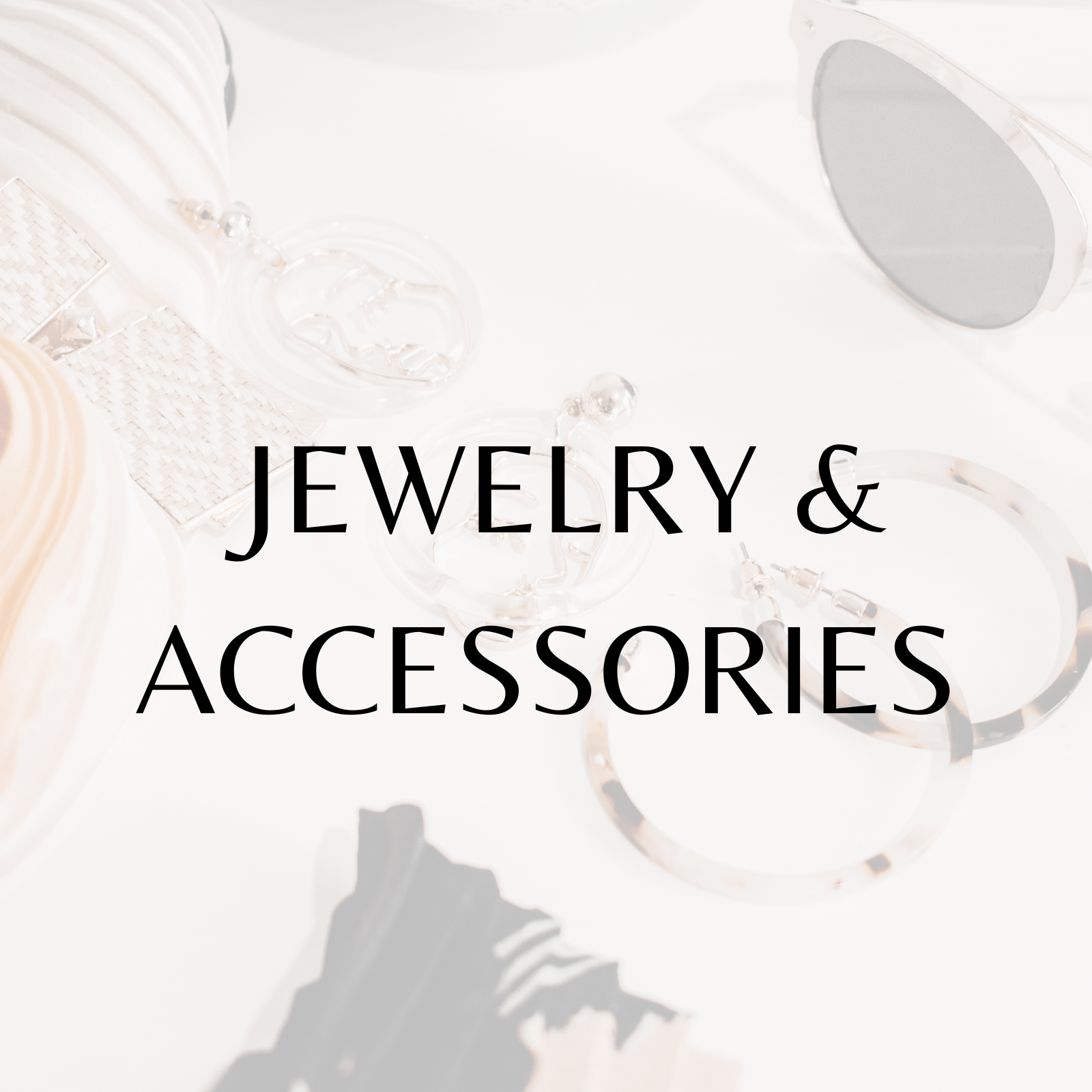 Jewelry & Accessories